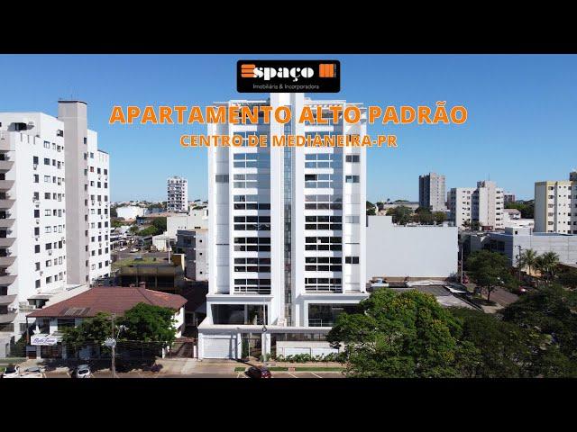 Apartamento Alto Padrão - Centro de Medianeira/Pr