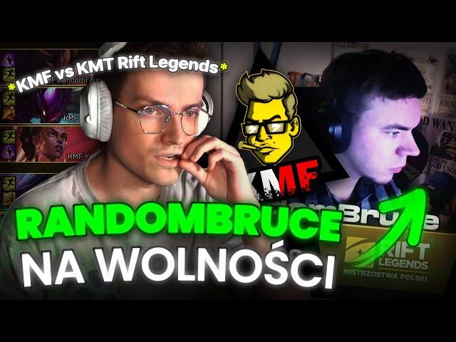 BRUCE NA WOLNOŚCI! OVERPOW W STRACHU  *KMF vs KMT Rift Legends*