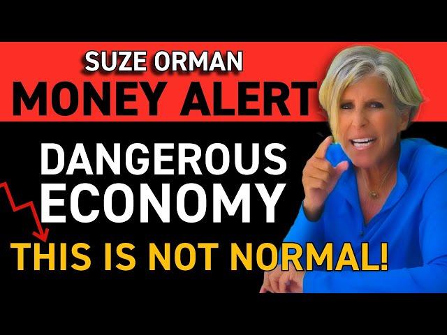 NEW! This Economy Is Not Acting Normal — And That’s Dangerous | Suze Orman
