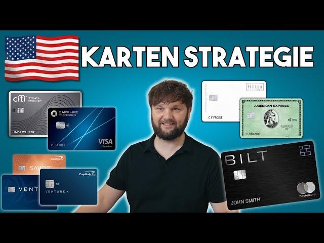 US-Kreditkarten: Meine aktuelle Strategie 2024