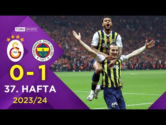 Galatasaray (0-1) Fenerbahçe | 37. Hafta - Trendyol Süper Lig 2023/2024