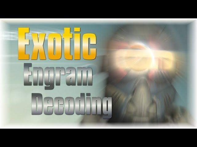 Destiny Decoding An Exotic Engrams