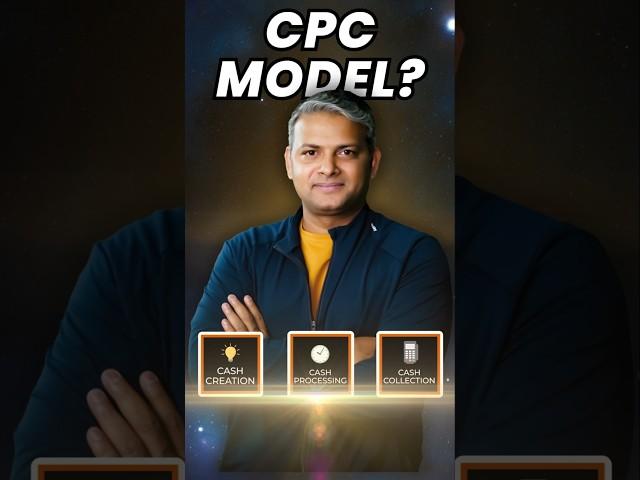 Mastering the CPC Model: Cash Creation, Processing, & Collection | Dr. Yogesh Pawar Explains