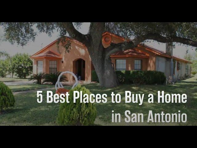 5 Best Places to Buy a Home in San Antonio