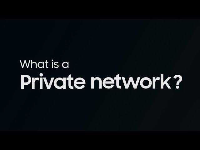 What is a Private Network?