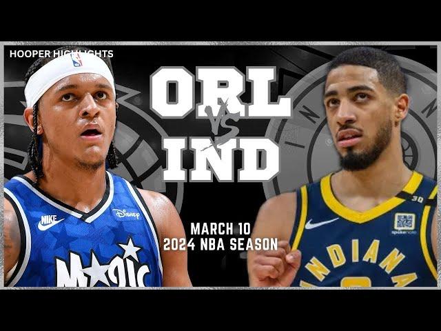 Indiana Pacers vs Orlando Magic Full Game Highlights | Mar 10 | 2024 NBA Season