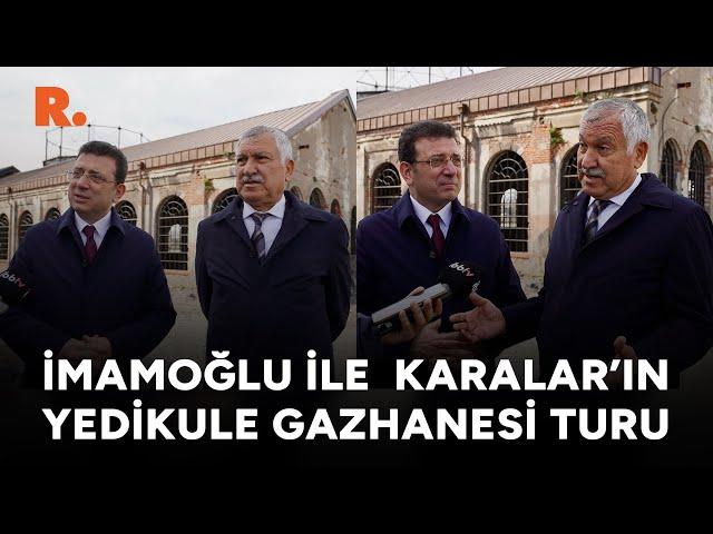 Ekrem İmamoğlu ile Zeydan Karalar Yedikule Gazhanesi'ni gezdi