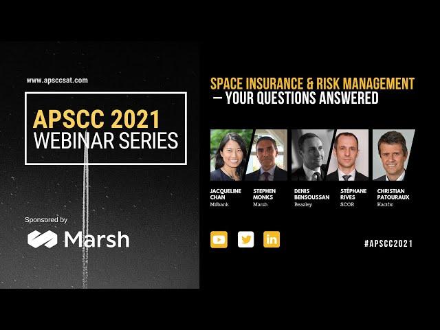 APSCC 2021 Space Insurance & Risk Management