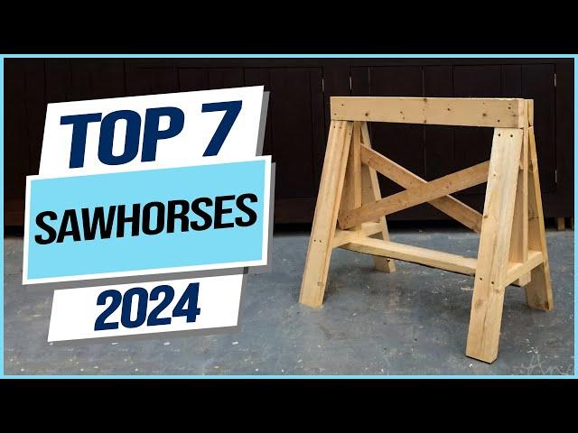 Top 7 Best Sawhorses 2024