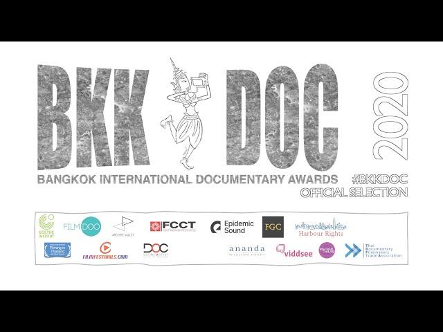 Official Selection BKK DOC 2020 all films nominated (21min) 1080p