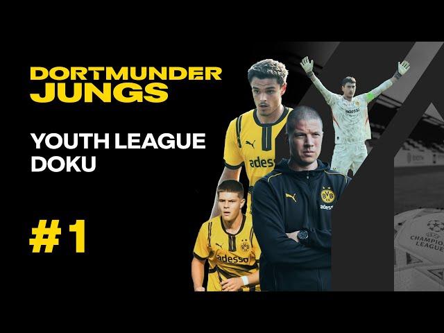 Dortmunder Jungs - Through Europe with our U19s | Youth League documentary #1