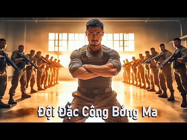 Phim Lẻ Hay: Đội Đặc Công Bóng Ma | Phim Hành Động Kung Fu HD【LỒNG TIẾNG】