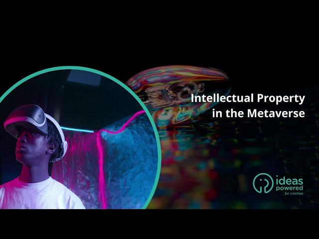 Intellectual Property in the Metaverse