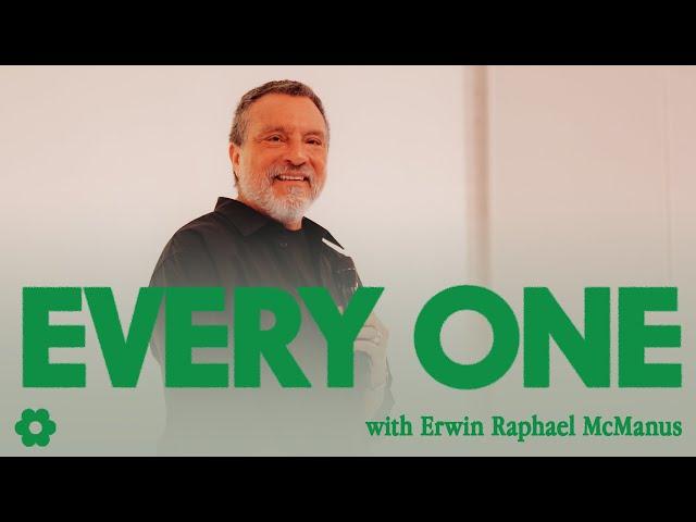 EVERY ONE  | Erwin Raphael McManus -  Mosaic