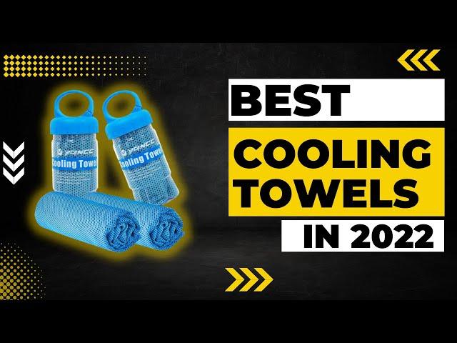 Best Cooling Towels in 2023