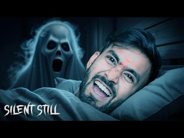 A GHOST ENTERED IN MY BEDROOM | SILENT STILL