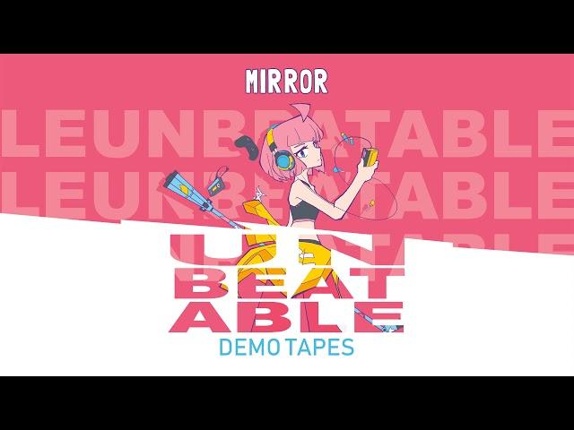 UNBEATABLE OST - MIRROR by peak divide & Rachel Lake