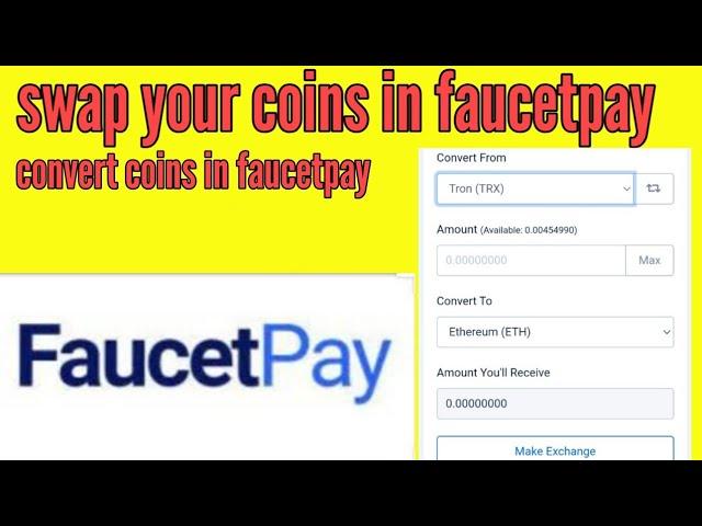 How to swap coins in faucetpay account