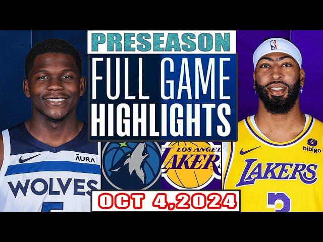 Minnesota Timberwolves Vs Los Angeles Lakers Full Game Highlights Oct 4,2024 NBA Preseason