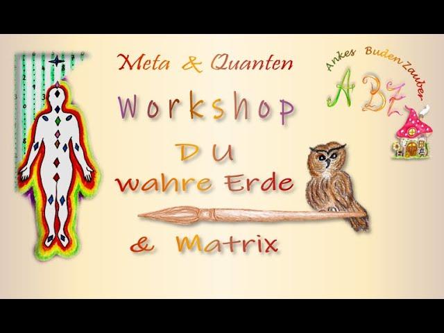 A BZ Workshop  1.3  Du, wahre & Matrix