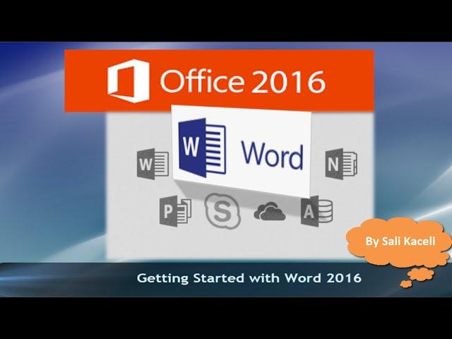 Word 2016 Tutorial: Getting Started the Right Way