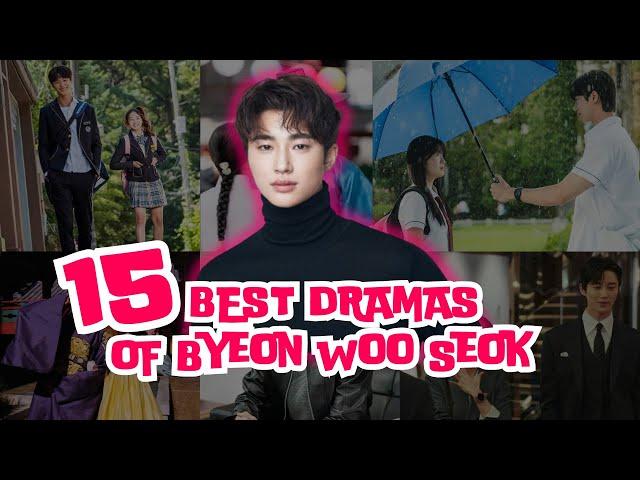 Byeon Woo Seok Drama List (2024 Updated)