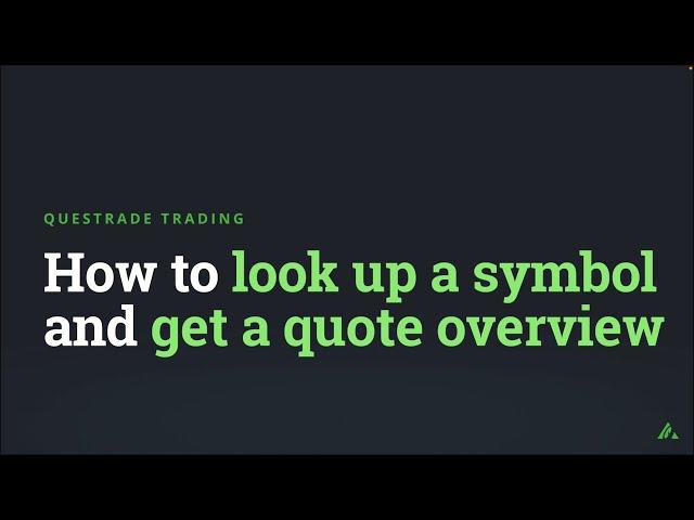 How to use the stock lookup tool | Questrade trading