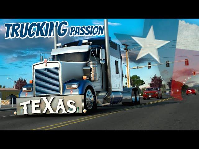 WE'RE BACK BABY !!  TRUCKING PASSION Heads To Texas !!