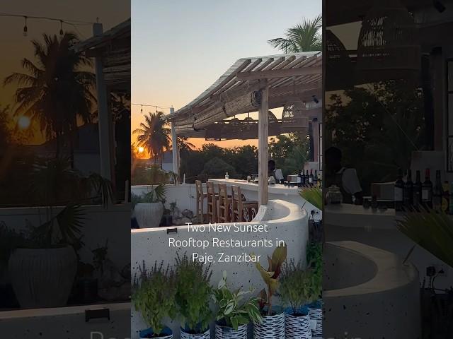 Two new sunset rooftop restaurants in Paje  #zanzibar #travelguide #zanzibartravel