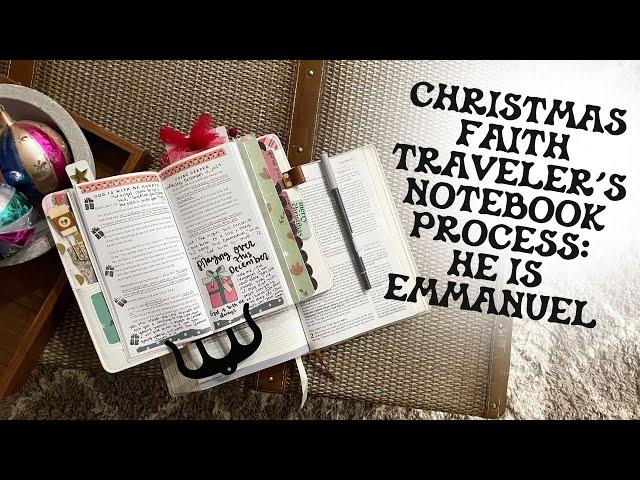 Christmas Faith Traveler's Notebook Process | He is Emmanuel | Creative Faith & Co.