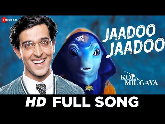 Jaadoo Jaadoo | Koi Mil Gaya | Hrithik Roshan & Preity Zinta | Udit Narayan, Alka Yagnik | Rajesh R