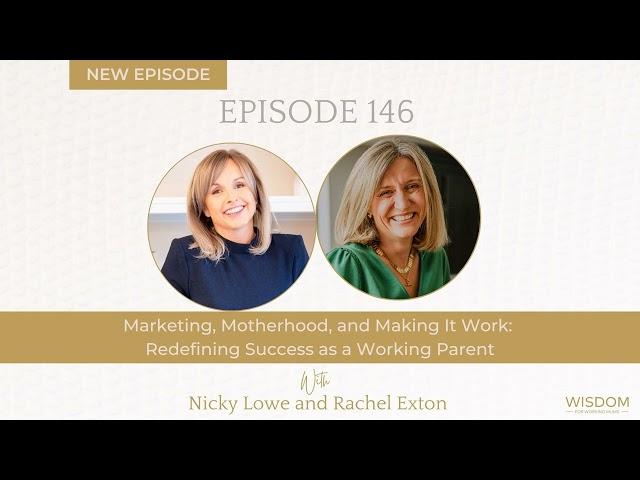 Marketing, Motherhood, and Making It Work: Redefining Success as a Working Parent