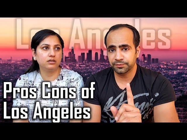 Pros and Cons of Living in Los Angeles for Indians | फायदे नुकसान | Truth of Living in LA