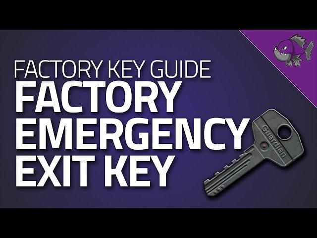 Factory Key - Key Guide - Escape From Tarkov