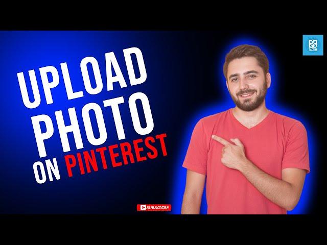 Pinterest Photo Upload Tutorial: How to Add Multiple Photos