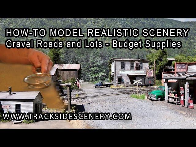 How-To make Realistic Model Railroad Scenery - Gravel Roads and Lots