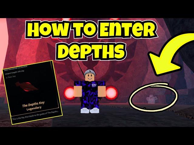 How to UNLOCK the Depths... (ROBLOX FISCH)