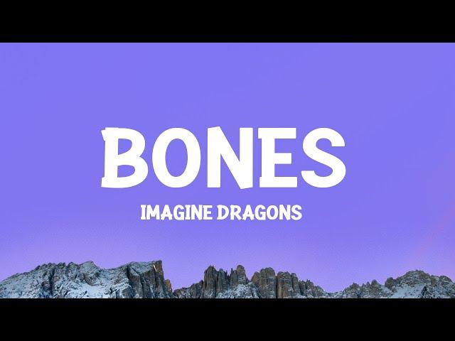 Imagine Dragons - Bones (Lyrics)