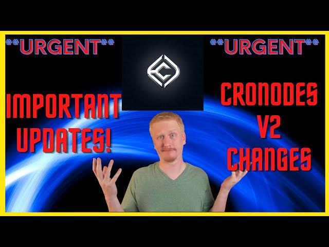 Cronodes V2 EXTREMELY Important Info/Updates! Do This TODAY! | How to Migrate to V2.