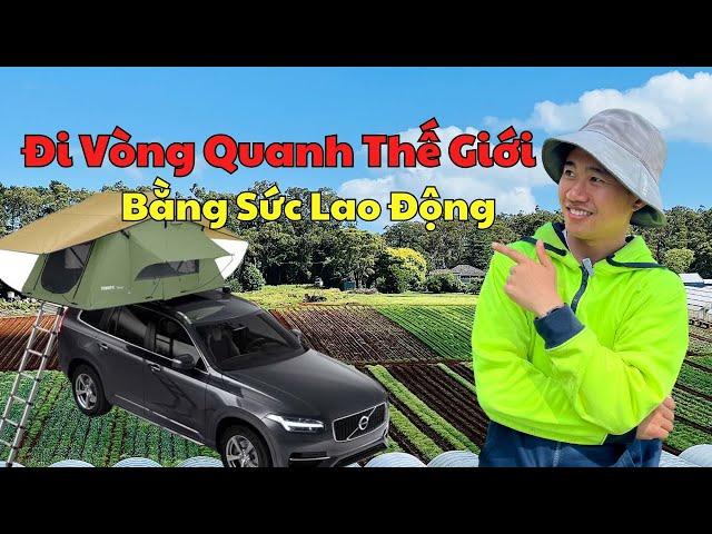 Cuộc Sống Của Những Người Không Biên Giới| Đi Khắp Thế Giới Chỉ Bằng Sức Lao Động