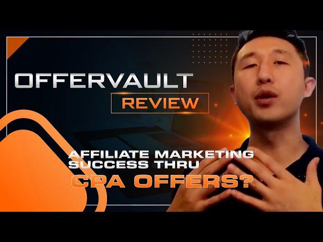 Offervault Review (CPS & CPA Affiliate Marketing)