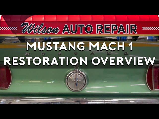 Mustang Mach 1 Restoration Overview