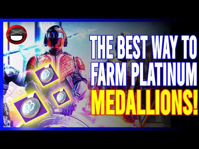 Destiny 2: The Best Way to Farm Platinum Medallions!