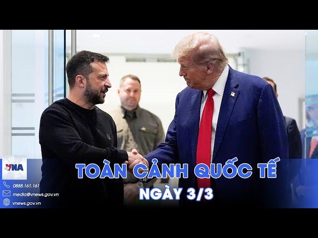 Toàn cảnh Quốc tế 3/3. Ông Zelensky tin có thể ‘gương vỡ lại lành’ với Mỹ; Israel chặn viện trợ Gaza