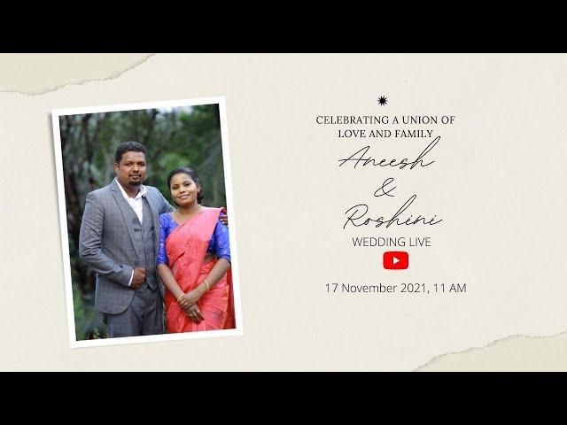 ANEESH WEDS ROSHINI