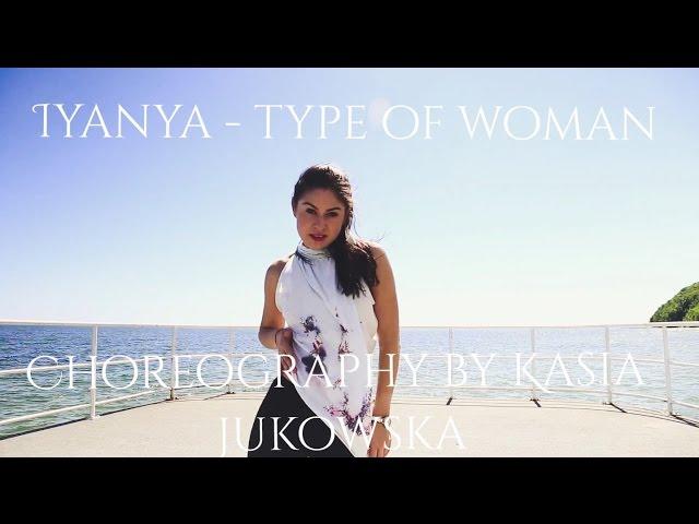 Iyanya - Type of Woman || Kasia Jukowska