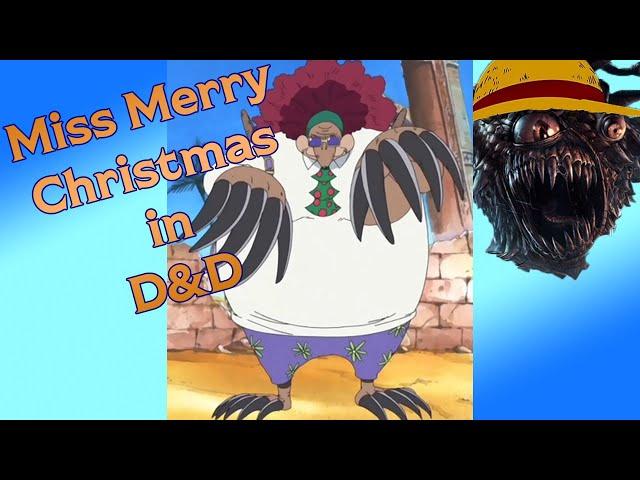 One Piece Monster Manual: Miss Merry Christmas