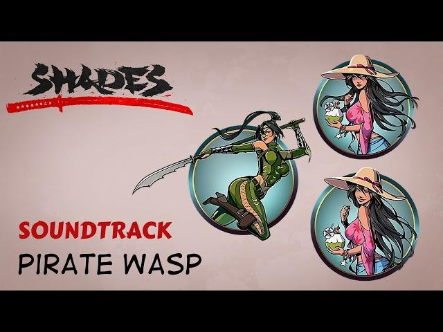 Pirate Wasp Soundtrack | Shades