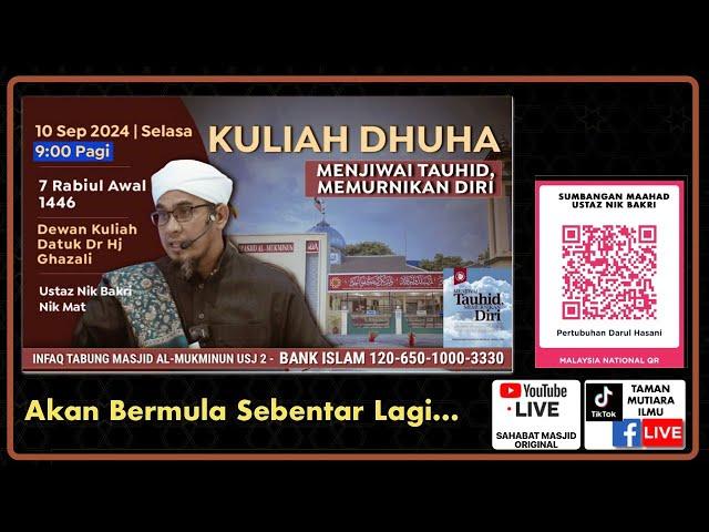 Syeikh Nik Bakri Nik Mat - Kuliah Kitab Menjiwai Tauhid, Memurnikan Diri