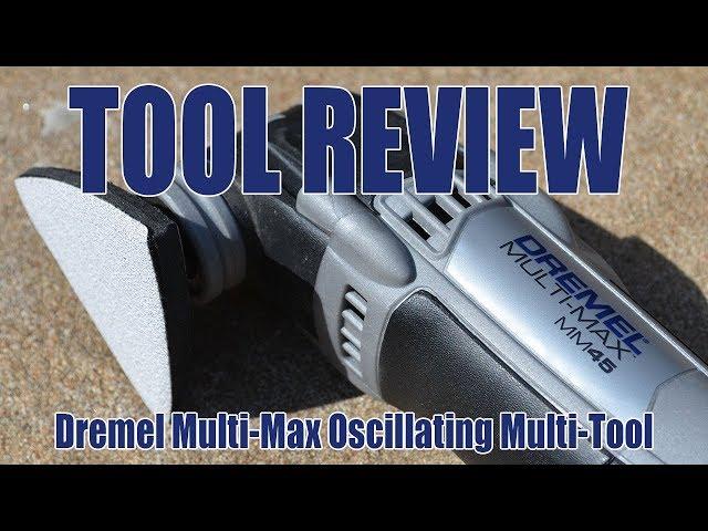 TOOL REVIEW - Dremel Multi-Max MM40